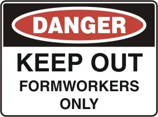 D 145 — DANGER - KEEP OUT FOAMWORKERS ONLY